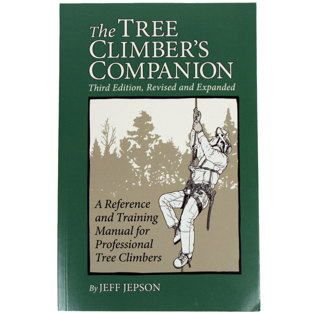 Tree Climbers Companion: 3rd Edition By Jeff Jepson